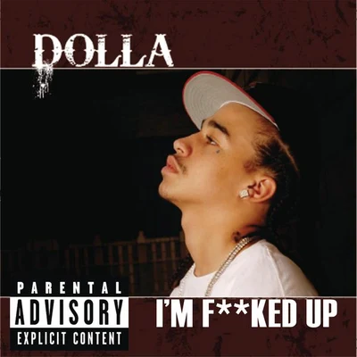 dollaIm F***ed Up (Main Version - explicit)