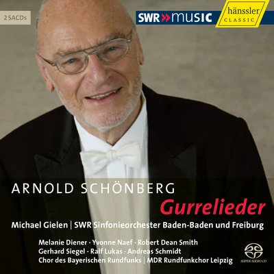 Michael Gielen/Endre Wolf/Swedish Radio Orchestra/Sten Frykberg/Stig Westerberg/Gothenburg Symphony OrchestraSCHOENBERG: Gurre-Lieder