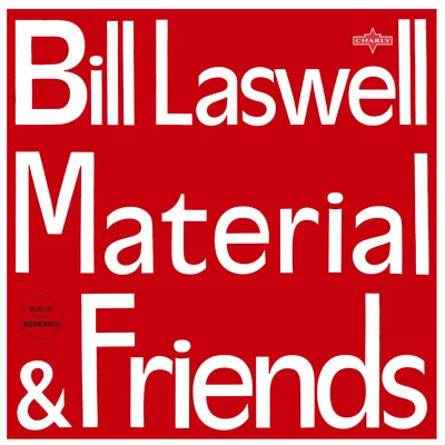 Whitney Houston/Tim Rice/Mariah Carey/James Horner/Dolly Parton/Paul Wilson/Tendrement Slow/Will Jennings/Jennifer Rush/Linda ThompsonBill Laswell, Material & Friends