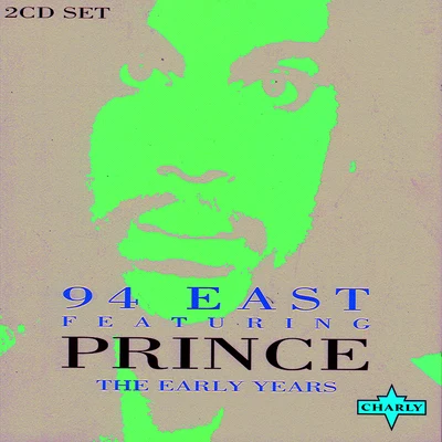 94 East/Sylvia Striplin/PrincePrince - The Early Years CD2