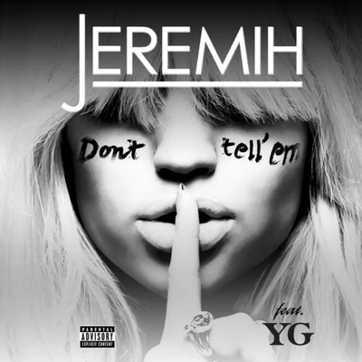 JeremihDon't Tell Em