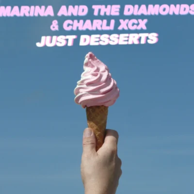 Marina and the DiamondsJust Desserts