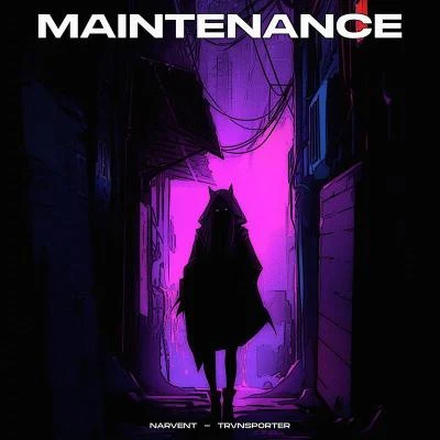 TRVNSPORTER/MXVHMaintenance