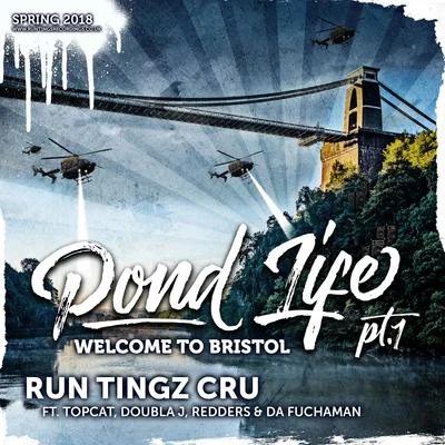 Run Tingz CruK.NersBlackout J.APond Life, Pt. 1: Welcome To Bristol