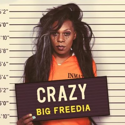 Big Freedia/Siedah Garrett/RuPaul/Todrick Hall/Markaholic/Ellis Miah/Michelle VisageCrazy