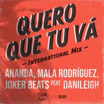 AnandaQuero Que Tu Vá (International Mix)