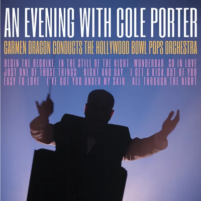 Carmen DragonAn Evening With Cole Porter