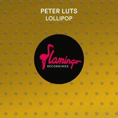 Peter LutsDominicoLollipop