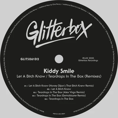 Lazy Flow/Kiddy SmileLet A Bitch KnowTeardrops In The Box (Remixes)