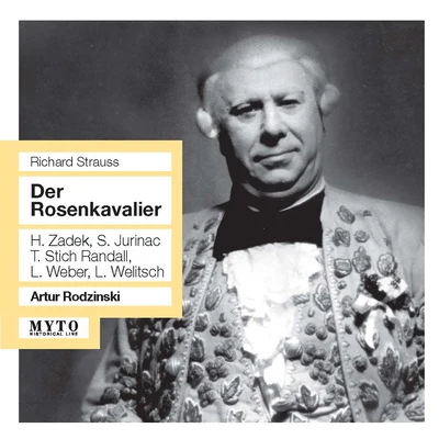 Artur RodzińskiSTRAUSS, R.: Rosenkavalier (Der) [Opera] (Zadek, Jurinac, Stich-Randall, L. Weber, Welitsch, RAI Chorus and Symphony Orchestra, Rodzinski) (1957)