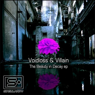 VILLAINThe Beauty In Decay EP