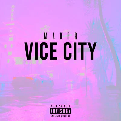 MaderVice City