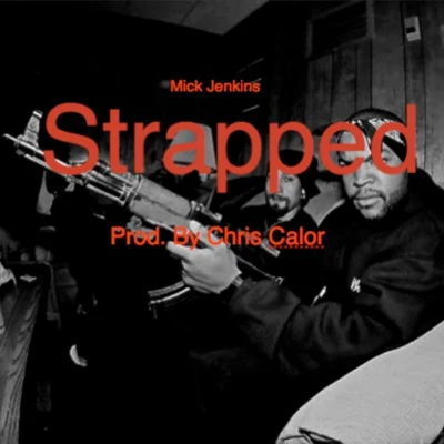 Mick JenkinsStrapped