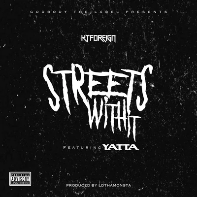 Kt Foreign/Mike Sherm/Sethii Shmacttstreet是with IT (feat. Y at他)