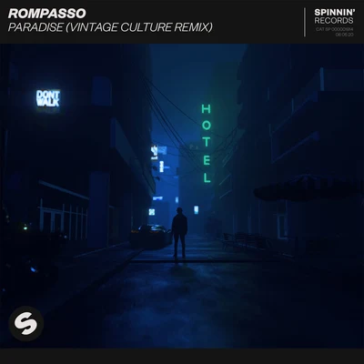 RompassoParadise (Vintage Culture Remix)