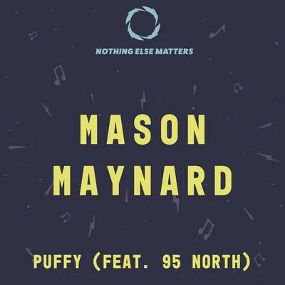 Mason MaynardPuffy