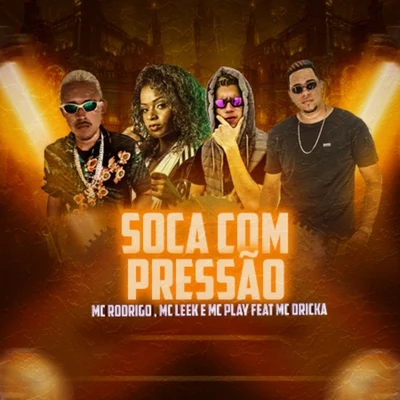 Mc leekMc GwGS O Rei do BeatMC WP OriginalMC SplashSoca com Pressão