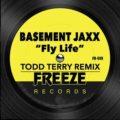 Todd TerryFly Life (Todd Terry Remix)