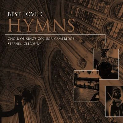 Eric Fletcher/Choir of Kings College Cambridge/Boris OrdBest Loved Hymns