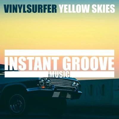 VinylsurferYellow Skies