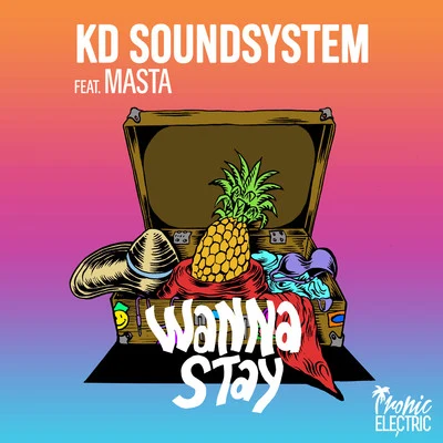 Amartey/KD SoundsystemWanna Stay