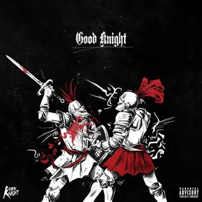 Kirk KnightGood Knight (feat. Joey Bada$$, Flatbush Zombies & Dizzy Wright)