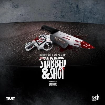 38 Spesh/Flee LordStabbed & Shot