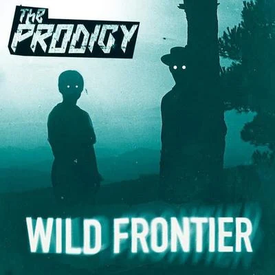 The Prodigy/Mobb DeepWild Frontier (Remixes)