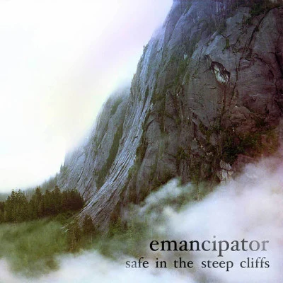 EmancipatorSafe in the Steep Cliffs