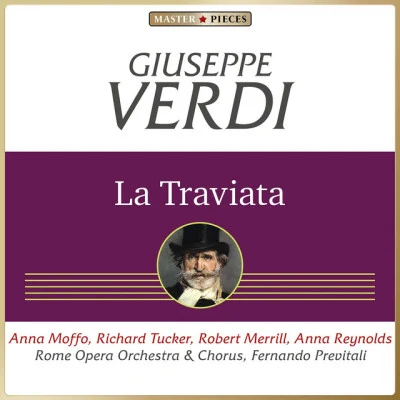 Fernando PrevitaliMasterpieces Presents Giuseppe Verdi: La Traviata