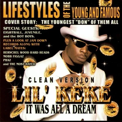 BANKZ/Lil Keke/Lil CapriIt Was All A Dream [Clean]