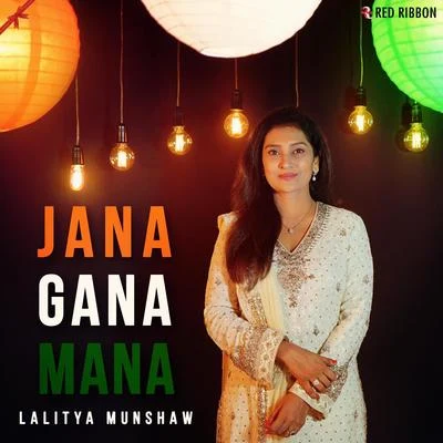 Lalitya MunshawJana Gana Mana By Lalitya Munshaw