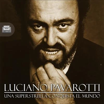 Luciano Pavarotti/Kenneth McKellar/Academy of St. Martin in the Fields/Orchestra of the Royal Opera House, Covent Garden/Orchestra del Teatro Comunale di Bologna/Richard Bonynge/Sir Alexander Gibson/Forbes Robinson/Teresa Berganza/Adrian BoultUna superstrella conquista el mundo