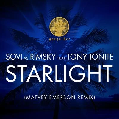 SOVITony ToniteRimskyStarlight (Matvey Emerson Remix)