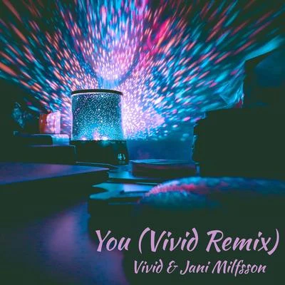 VividYou (Vivid Remix)