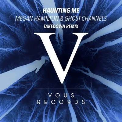 Aaron Jackson/Megan HamiltonHaunting Me (Takedown Remix)