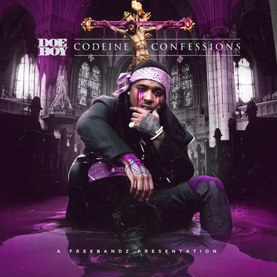 Doe BoyMoneybagg YoCodeine Confessions