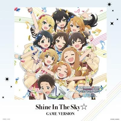 THE IDOLM@STERShine In The Sky☆ (GAME VERSION)