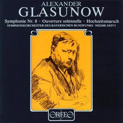 Neeme JärviGothenburg Symphony OrchestraGLAZUNOV, A.K.: Symphony No. 8Ouverture solenelleWedding Procession (Bavarian Radio Symphony, N. Järvi)