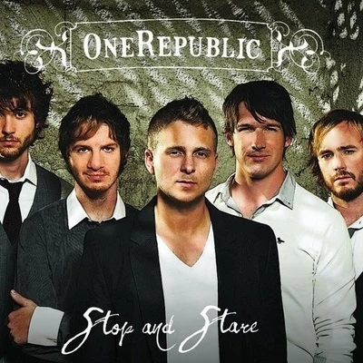 OneRepublicStop and Stare