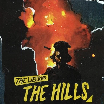 The WeekndThe Hills