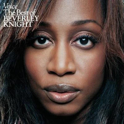 Beverley Knight/RoachfordVoice: The Best Of Beverley Knight