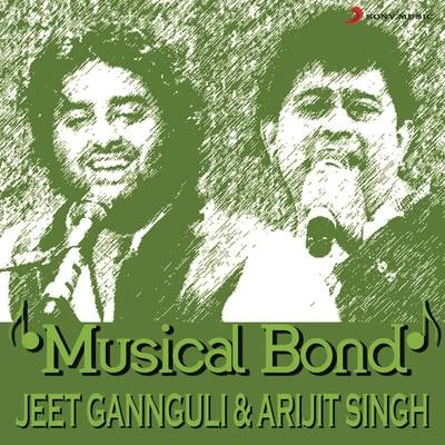 Jeet GannguliMusical Bond: Jeet Gannguli & Arijit Singh