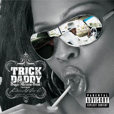 Trick DaddySugar (Gimme Some) (U.K. 2 track Slimline) (w Ringtones Info)