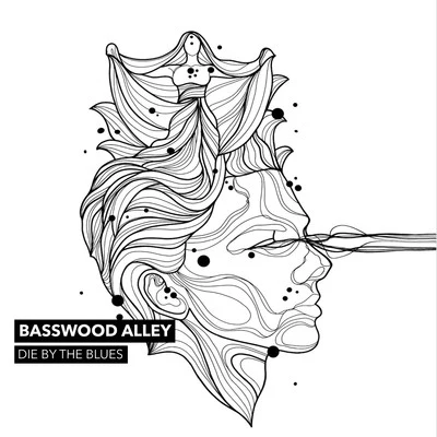 Basswood AlleyDie by the Blues