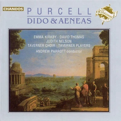 Roy Goodman/Andrew Parrott/David Reichenberg/David R. Murray/John Holloway/Taverner Consort & PlayersPURCELL: Dido and Aeneas