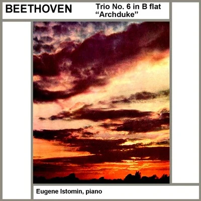 Eugene IstominBeethoven: Sonata Nos. 15 & 21