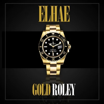 ElhaeMasegoGold Roley - Single