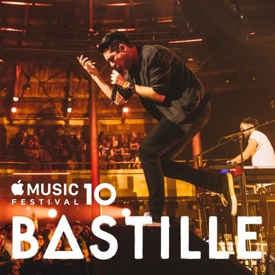 BastilleApple Music Festival: London 2016 (Live)