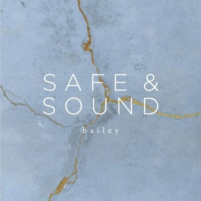 Bailey/MORGANSafe & Sound